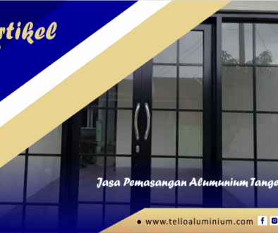 tello aluminium - jasa pemasangan aluminium
