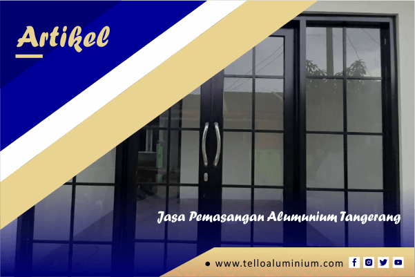 tello aluminium - jasa pemasangan aluminium